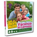 Vacanza in Fattoria (2 adulti e 2 bambini)